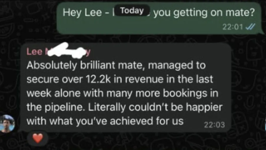 WhatsApp message from Lee reporting over £12,200 of revenue in one week, with more bookings in the pipeline