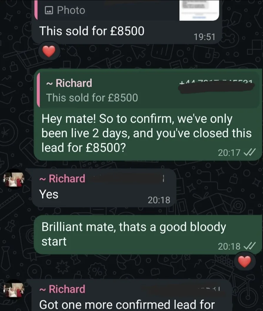WhatsApp message confirming a lead closed for £8,500 within two days of going live